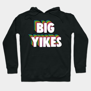 Big Yikes Meme Hoodie